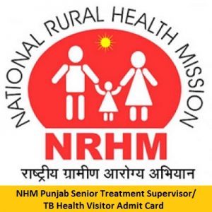 NHM Punjab Supervisor Admit Card NHM Punjab Supervisor Admit Card