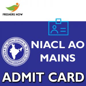 NIACL AO Mains Admit Card 2019 NIACL AO Mains Admit Card 2019