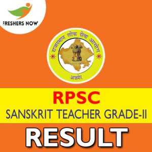 RPSC Sanskrit Teacher Grade-II Result 2019 RPSC Sanskrit Teacher Grade-II Result 2019