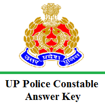 UP Police Constable Answer Key UP Police Constable Answer Key
