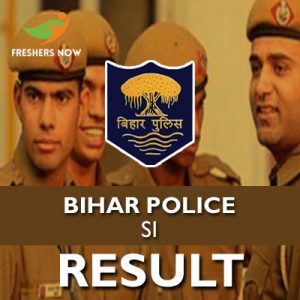 Bihar Police SI Result 2019 Bihar Police SI Result 2019