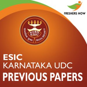 ESIC Karnataka UDC Previous Papers ESIC Karnataka UDC Previous Papers