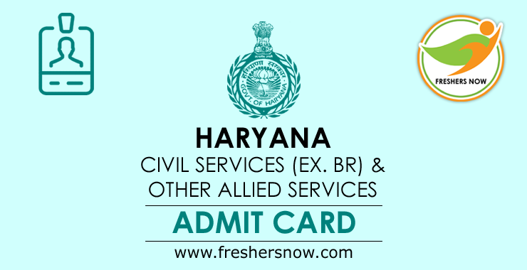 Haryana Civil Services & Other Allied Services Admit Card 2019 Haryana Civil Services & Other Allied Services Admit Card 2019