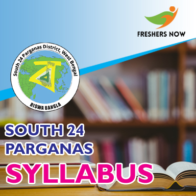 South 24 Parganas Syllabus 2019 South 24 Parganas Syllabus 2019