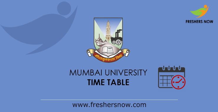 Mumbai University Time Table Mumbai University Time Table