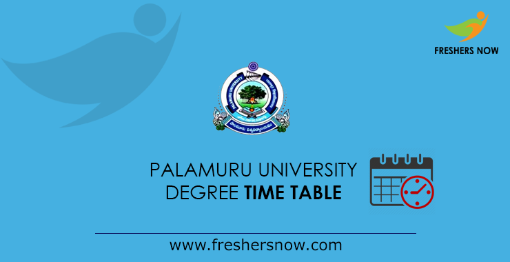 Palamuru University Degree Time Table Palamuru University Degree Time Table
