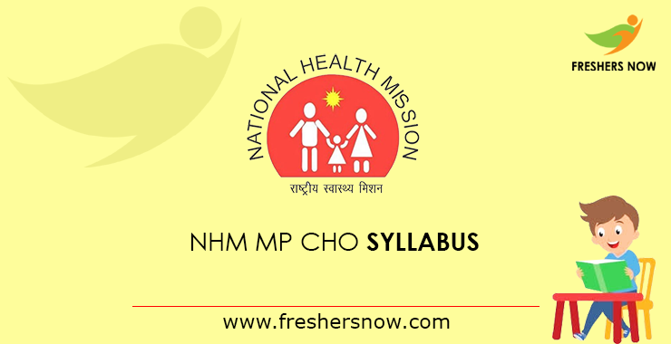 NHM MP CHO Syllabus 2019 NHM MP CHO Syllabus 2019