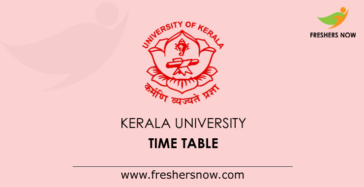 Kerala University Time Table Kerala University Time Table