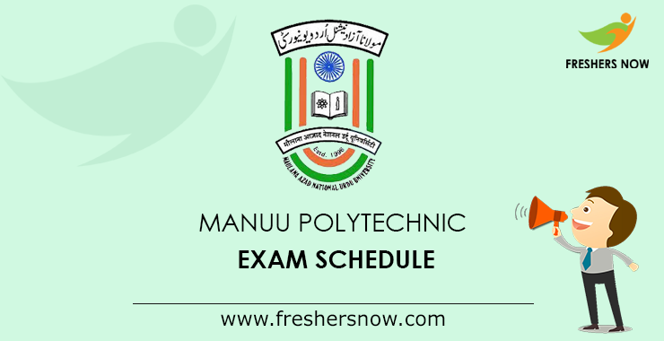 MANUU Polytechnic Exam Schedule 2019 MANUU Polytechnic Exam Schedule 2019