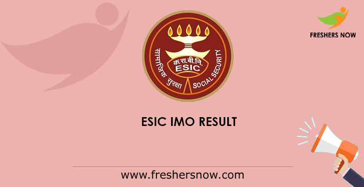 ESIC IMO Result 2019 ESIC IMO Result 2019