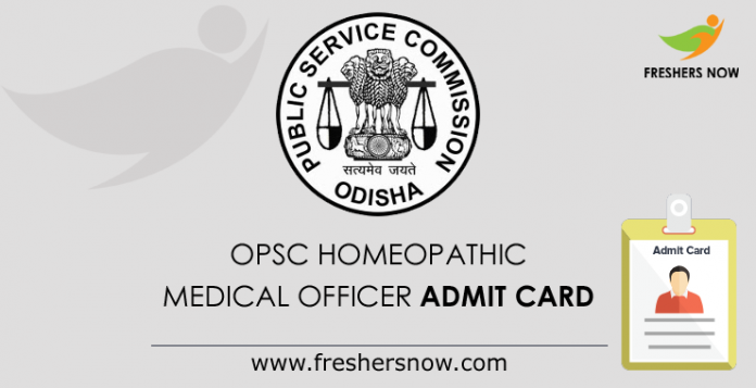 OPSC Homeopathic Medical Officer Admit Card 2019 OPSC Homeopathic Medical Officer Admit Card 2019