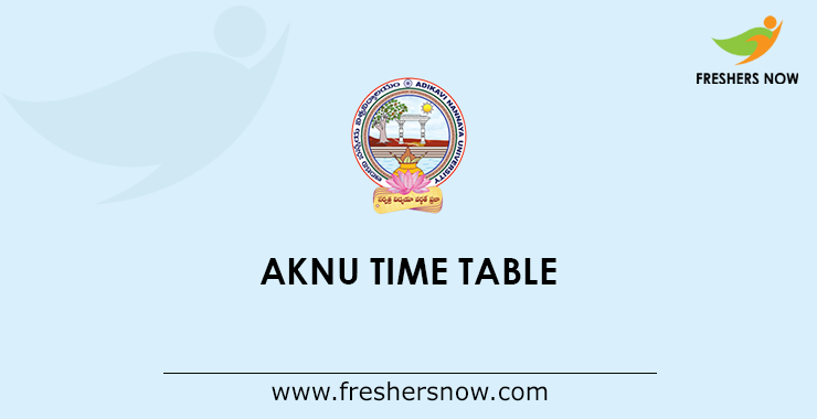 AKNU Time Table AKNU Time Table