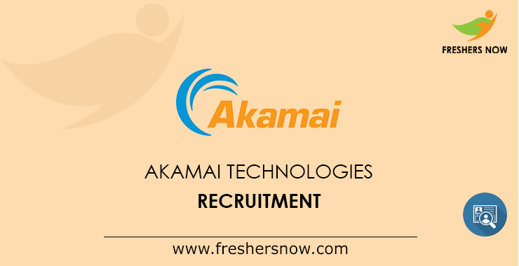 Akamai Technologies Recruitment Akamai Technologies Recruitment