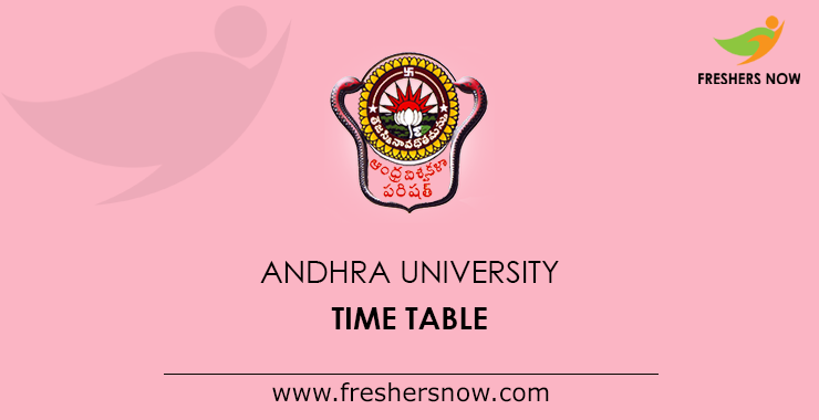 Andhra University Time Table Andhra University Time Table