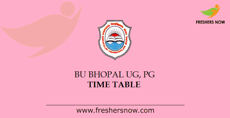 BU Bhopal Time Table BU Bhopal Time Table