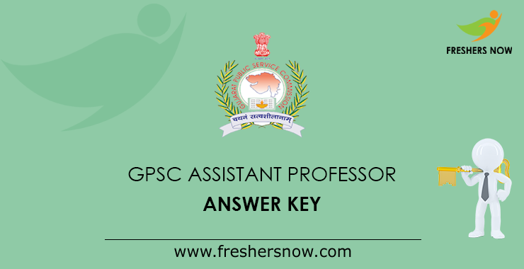 GPSC Assistant Professor Answer Key GPSC Assistant Professor Answer Key