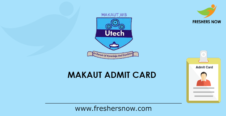 MAKAUT Admit Card MAKAUT Admit Card