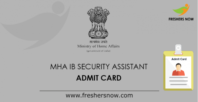 Ib Security Assistant Tier 3 Admit Card 2020 Out Mha Ib Interview Date