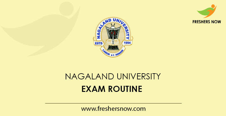 Nagaland University Exam Routine Nagaland University Exam Routine