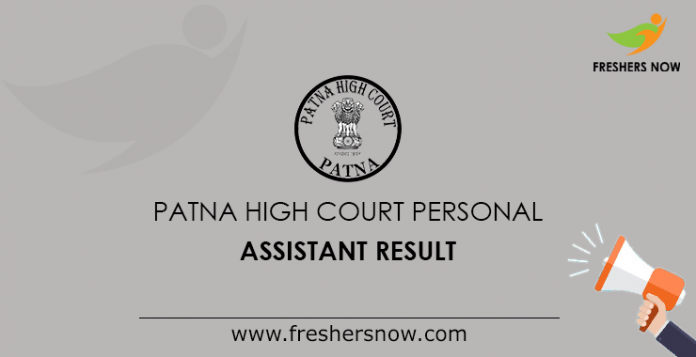 Patna High Court Personal Assistant Result Patna High Court Personal Assistant Result