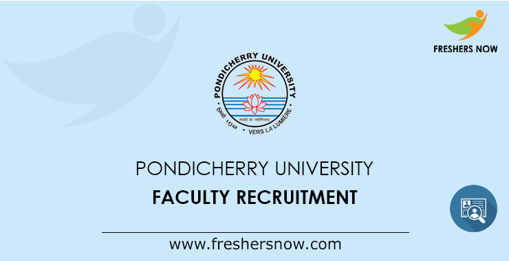 Pondicherry University Faculty Jobs 2019 179 Posts Apply Online