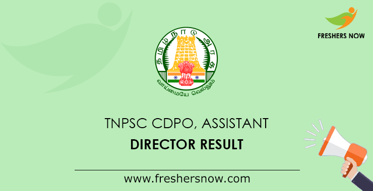 TNPSC CDPO, Assistant Director Result TNPSC CDPO, Assistant Director Result