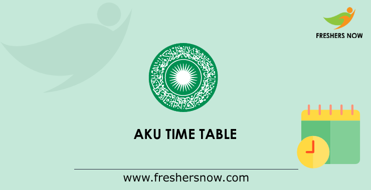 AKU Time Table AKU Time Table