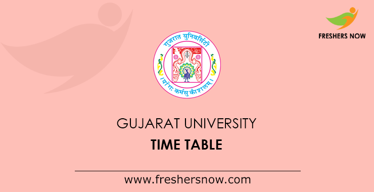 Gujarat University Time Table Gujarat University Time Table