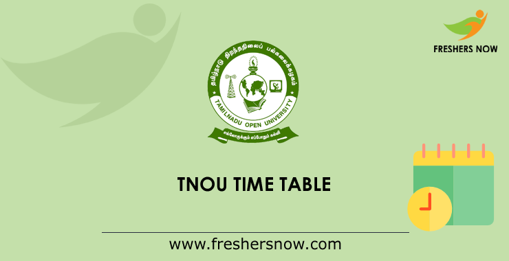 TNOU Time Table TNOU Time Table