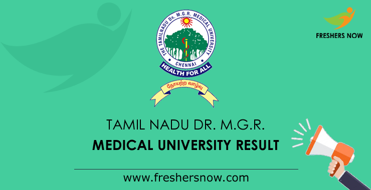 Tamil Nadu Dr. M.G.R. Medical University Result Tamil Nadu Dr. M.G.R. Medical University Result