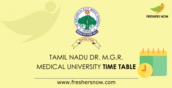 Tamil Nadu Dr. MGR Medical University Hours