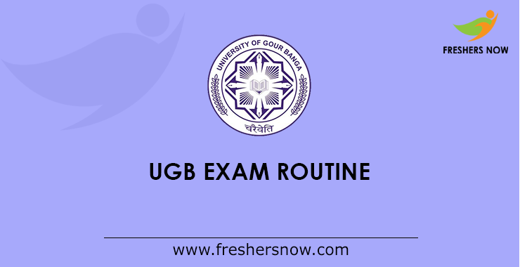 UGB Exam Routine UGB Exam Routine