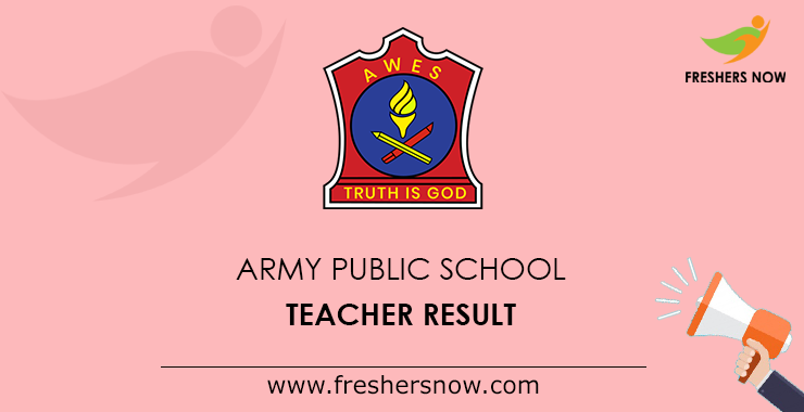 Army Public School Teacher Result Army Public School Teacher Result