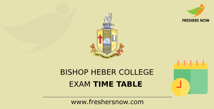 Bishop Heber College Exam Time Table Bishop Heber College Exam Time Table