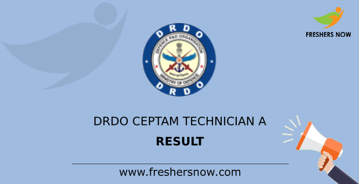 DRDO CEPTAM Technician A Result DRDO CEPTAM Technician A Result