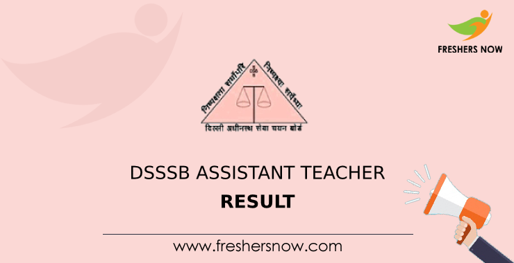 DSSSB Assistant Teacher Result DSSSB Assistant Teacher Result