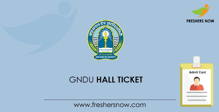 GNDU Admit Card GNDU Admit Card