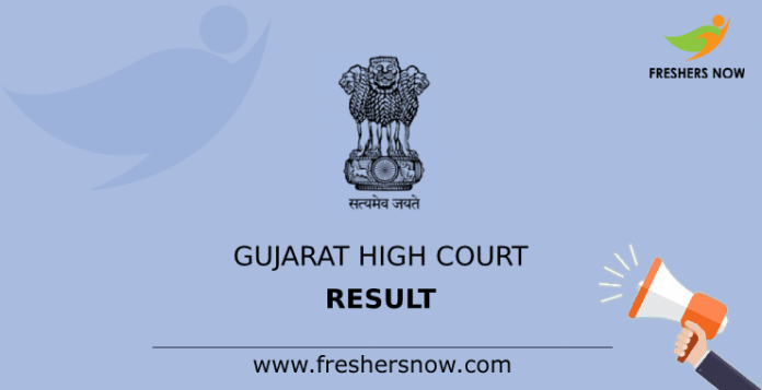 Gujarat High Court Result Gujarat High Court Result