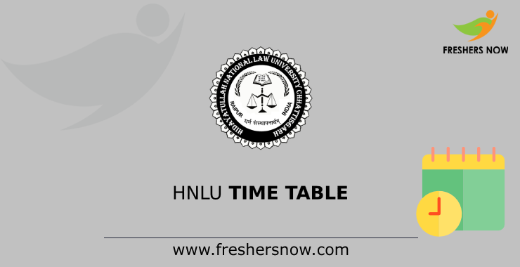 HNLU Time Table HNLU Time Table