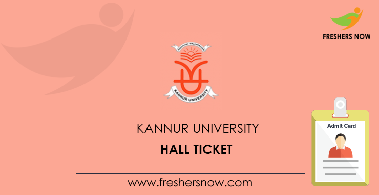 Kannur University Hall Ticket Kannur University Hall Ticket