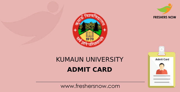 Kumaun University Admit Card Kumaun University Admit Card