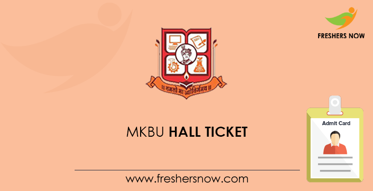 MKBU Hall Ticket MKBU Hall Ticket