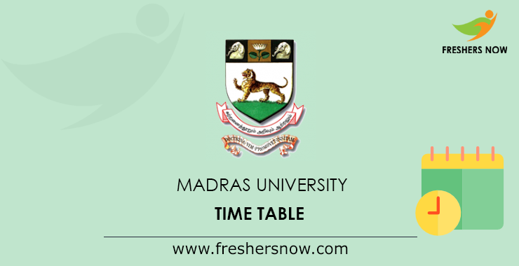 Madras University Time Table Madras University Time Table