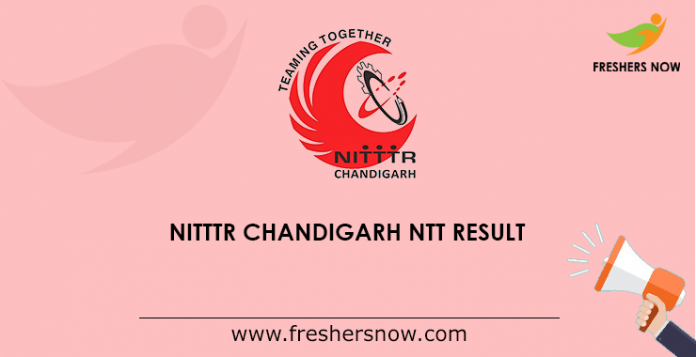 NITTTR Chandigarh NTT Result NITTTR Chandigarh NTT Result