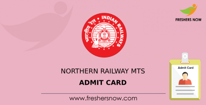 Northern Railway Mts Admit Card 2019 Rrc Nr Multi Tasking