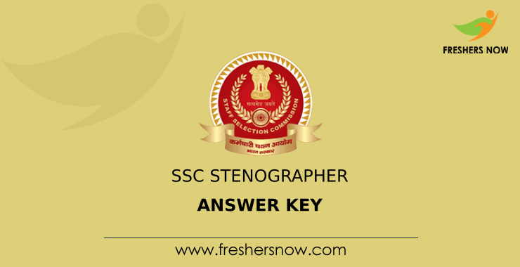SSC Stenographer Answer Key SSC Stenographer Answer Key