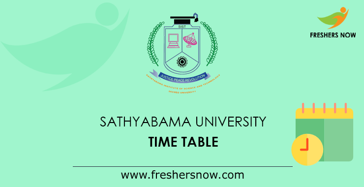 Sathyabama University Time Table Sathyabama University Time Table