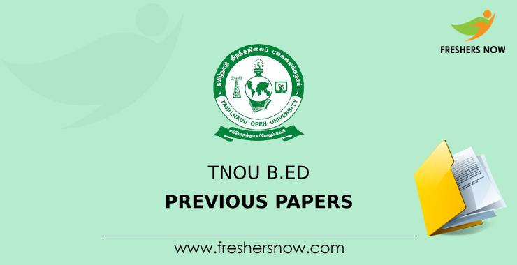 TNOU B.Ed Previous Papers TNOU B.Ed Previous Papers