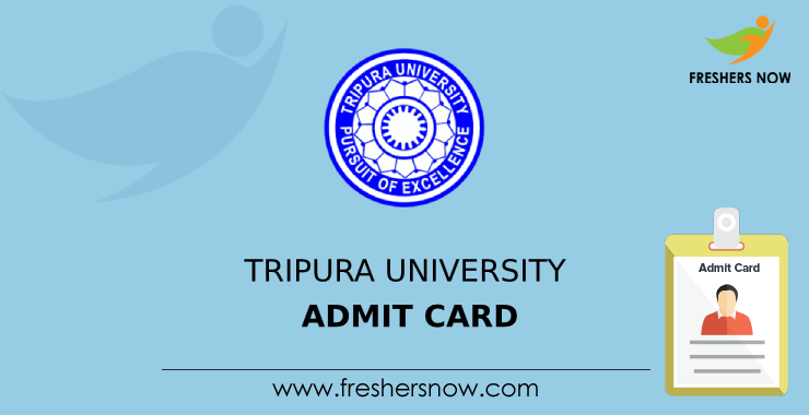 Tripura University Admit Card Tripura University Admit Card