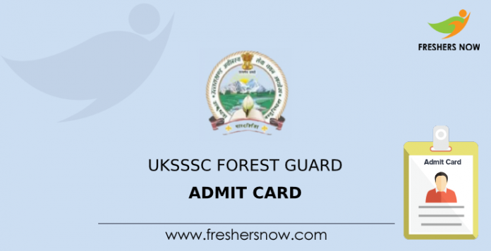 UKSSSC Forest Guard Admission Card